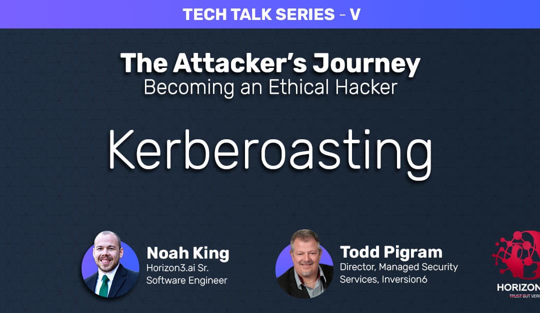 Tech Talk: The Attackers Journey Pt. 5